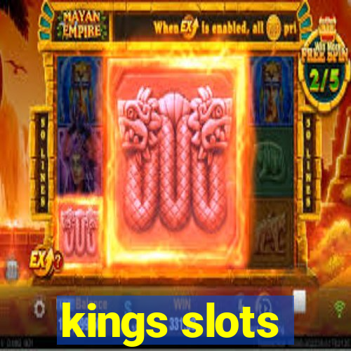 kings slots